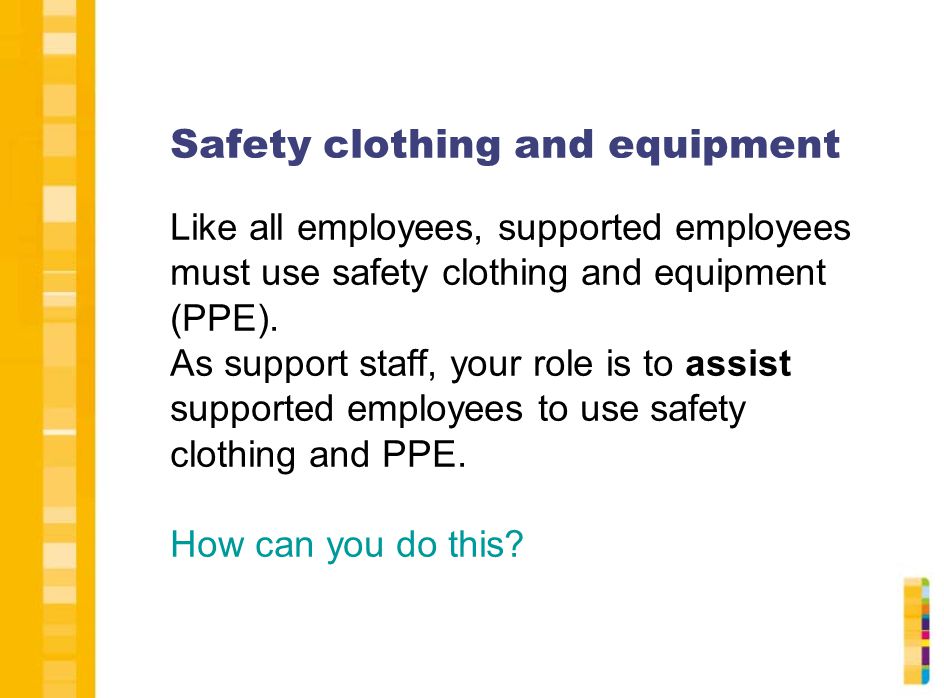 Safety clothing and equipment