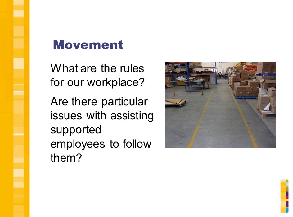 Movement What are the rules for our workplace