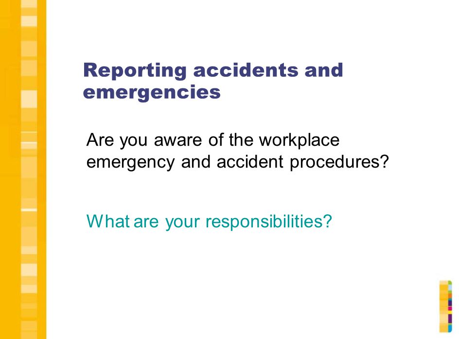 Reporting accidents and emergencies