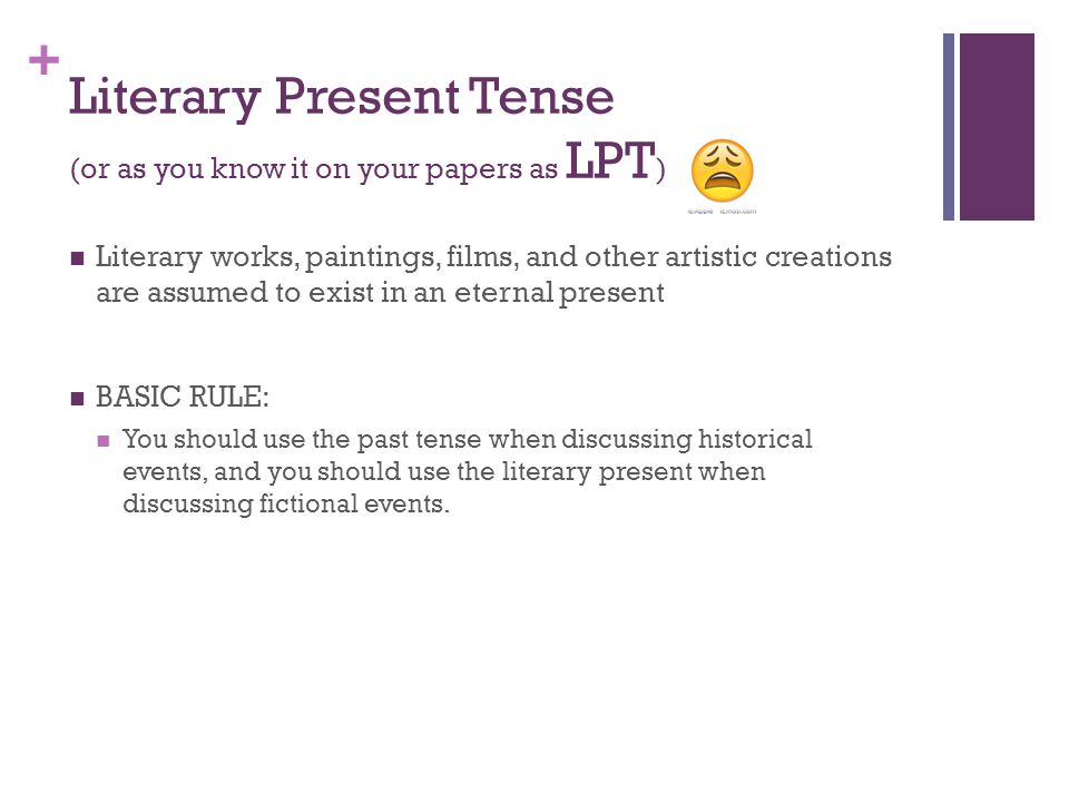 which tense should you use when writing a literary analysis