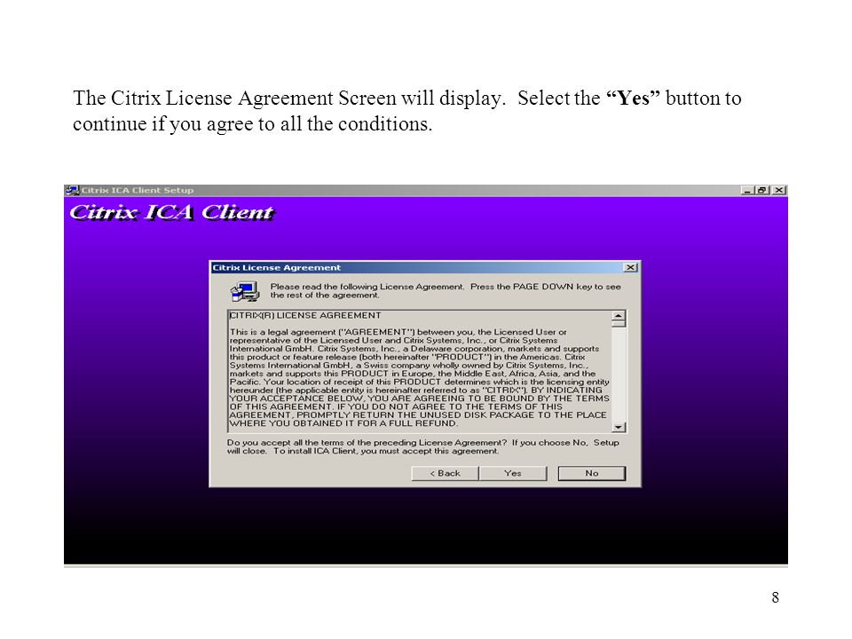 The Citrix License Agreement Screen will display