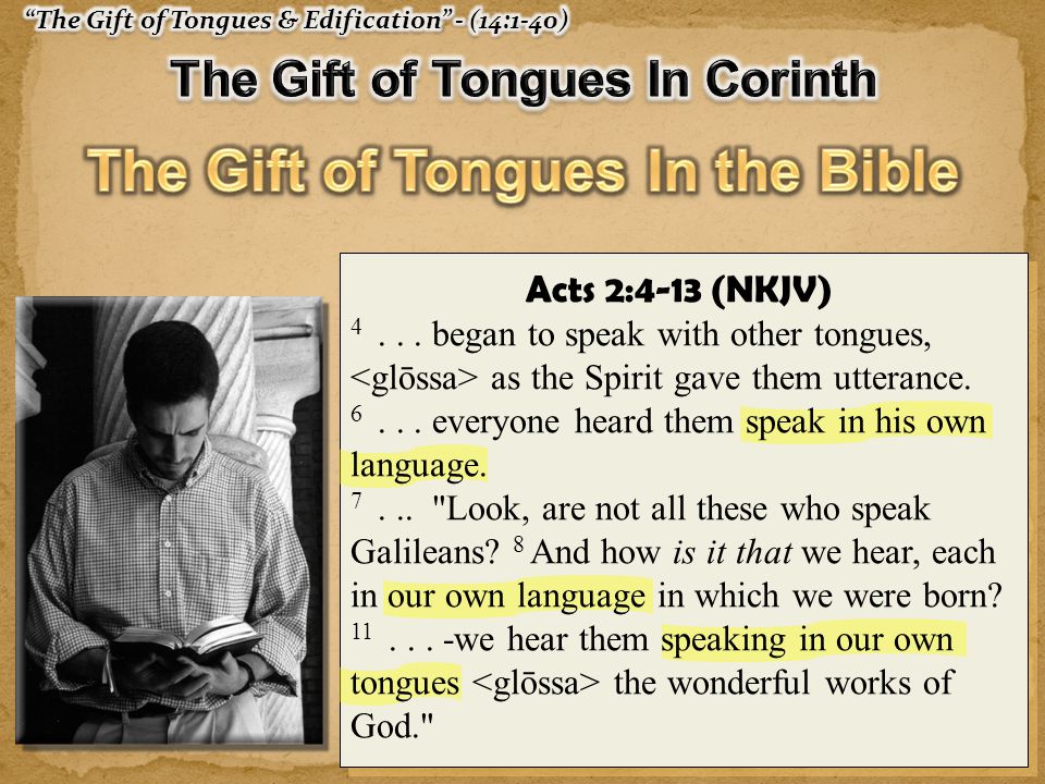 The Gift of Tongues In Corinth The Gift of Tongues In the Bible