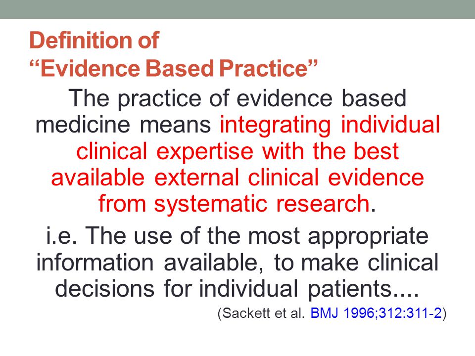 Definition of Evidence Based Practice
