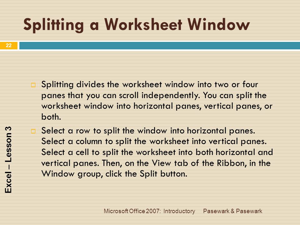 Splitting a Worksheet Window