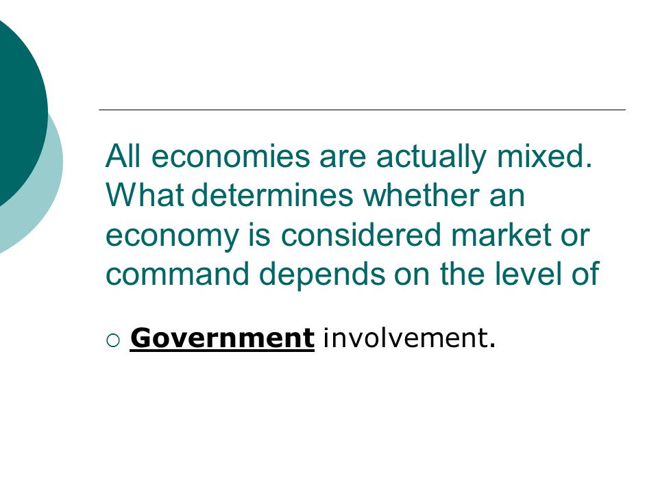 All economies are actually mixed