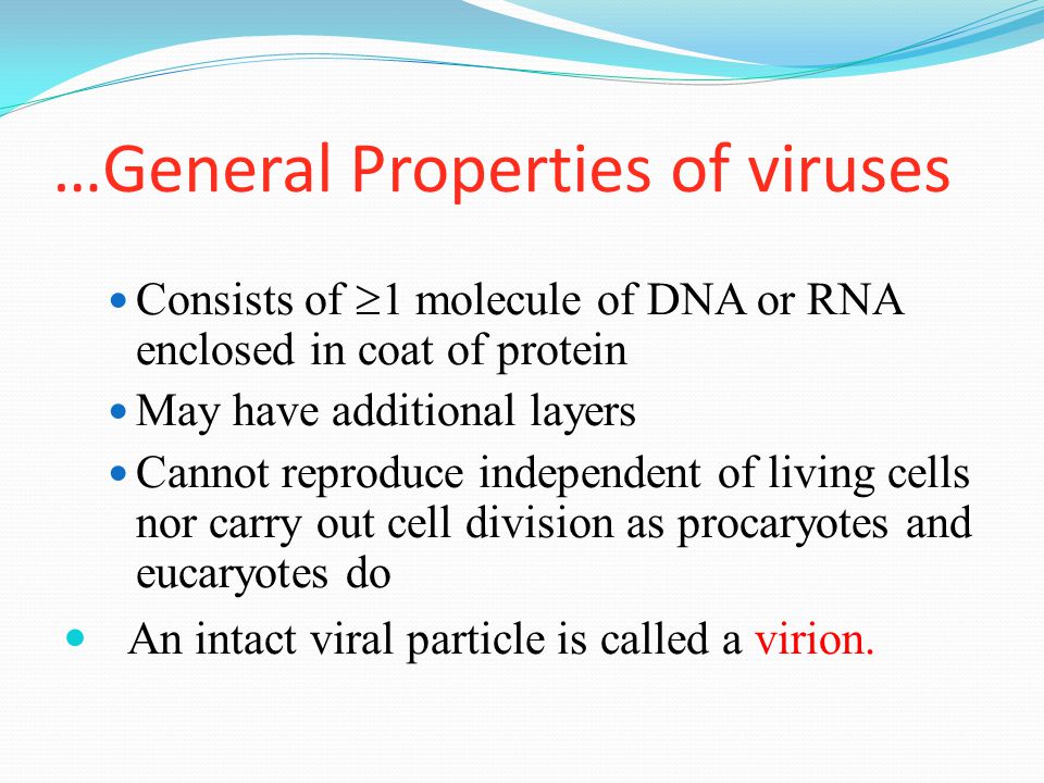 …General Properties of viruses