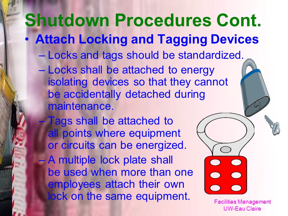 Shutdown Procedures Cont.