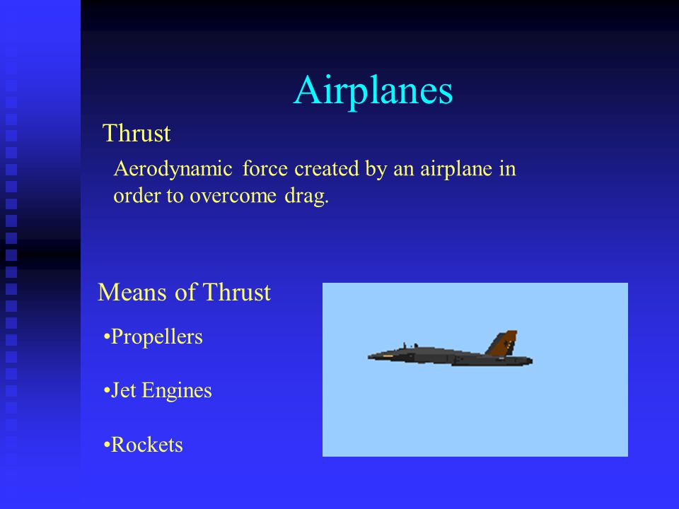 Airplanes Thrust Means of Thrust
