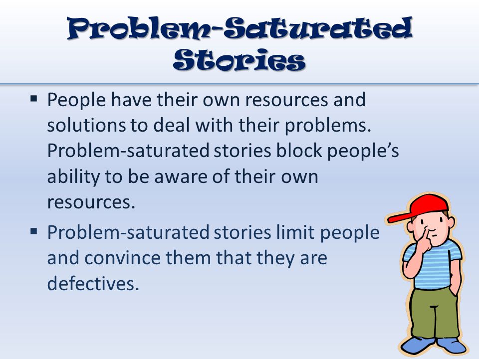 Problem-Saturated Stories