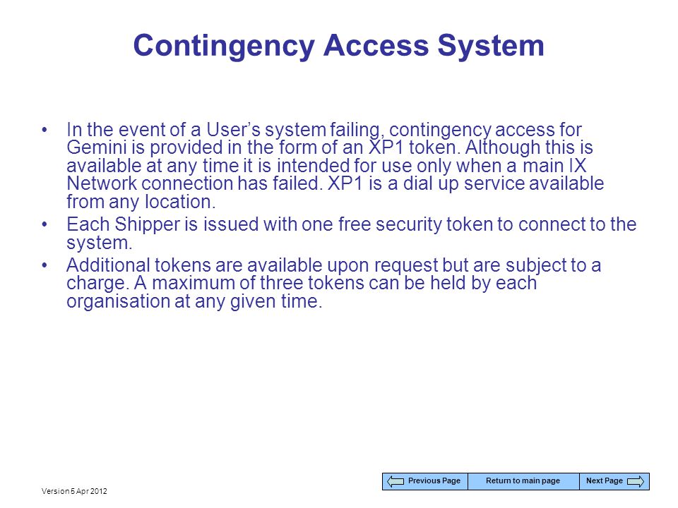 Contingency Access System