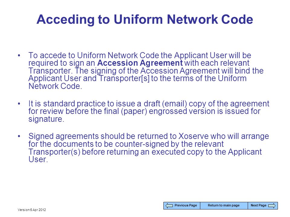 Acceding to Uniform Network Code