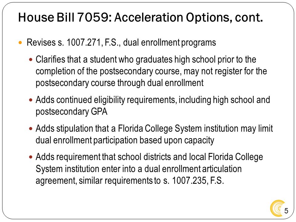 House Bill 7059: Acceleration Options, cont.