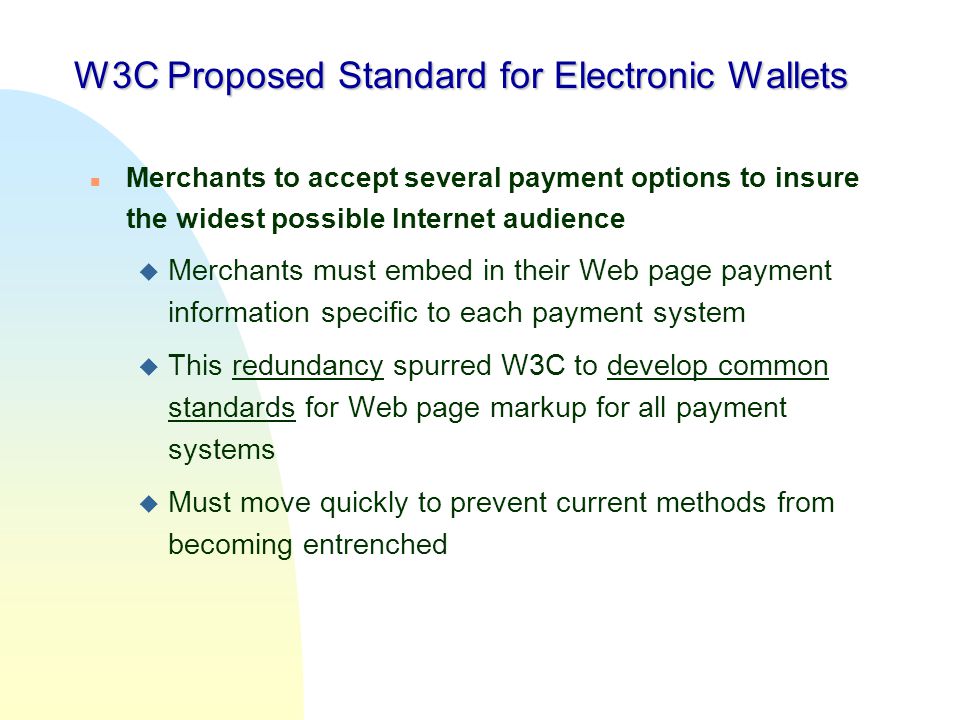 W3C Proposed Standard for Electronic Wallets