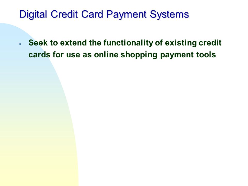 Digital Credit Card Payment Systems