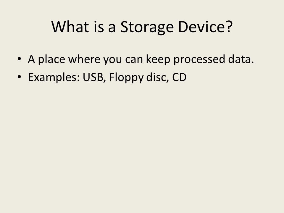 What is a Storage Device