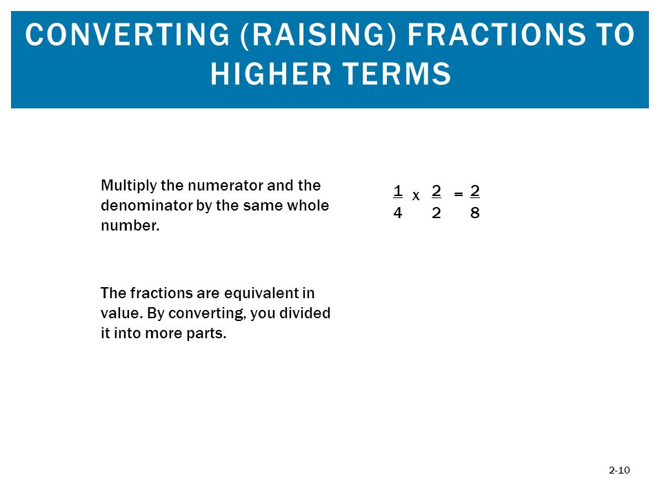 Converting (raising) Fractions to higher Terms