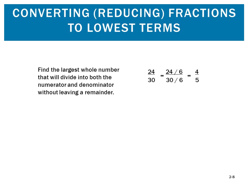 Converting (Reducing) Fractions to Lowest Terms