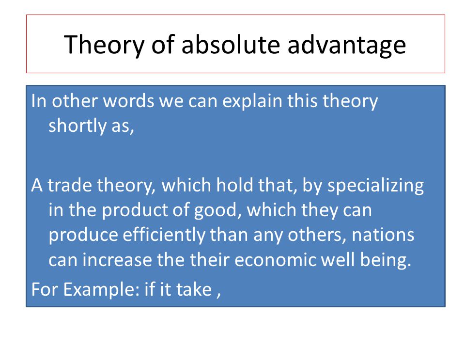 Theory of absolute advantage