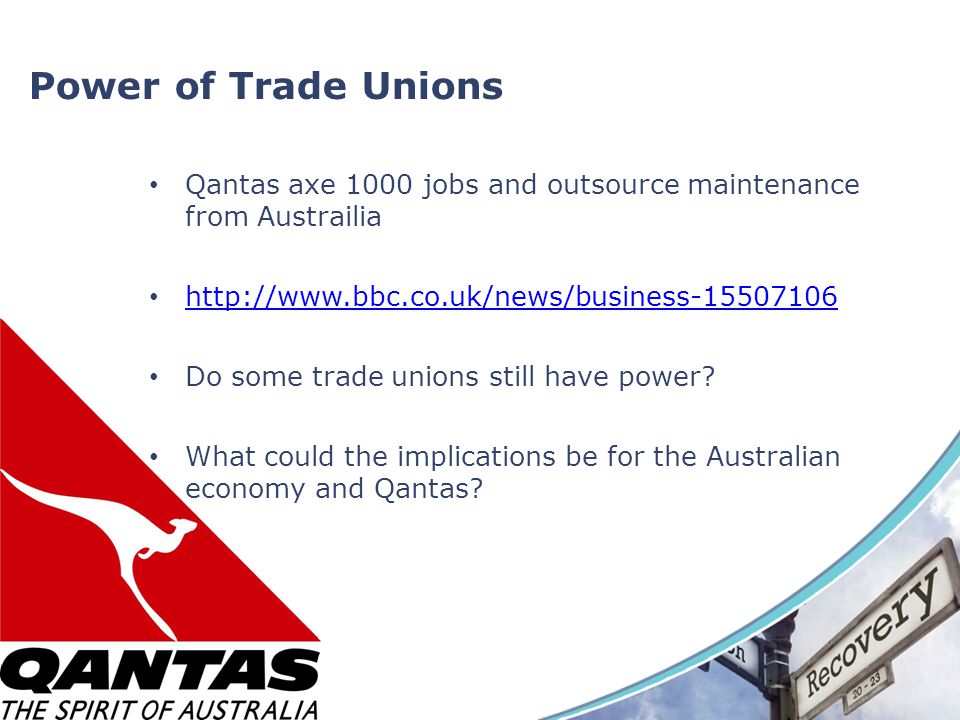 Power of Trade Unions Qantas axe 1000 jobs and outsource maintenance from Austrailia.