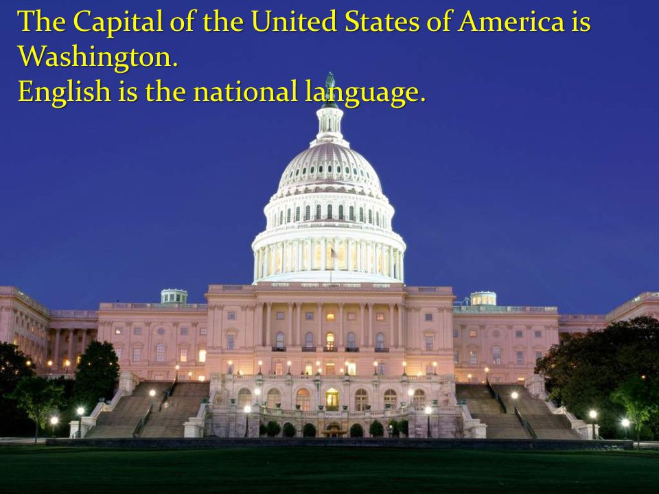 The Capital of the United States of America is Washington.