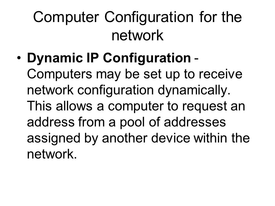 Computer Configuration for the network