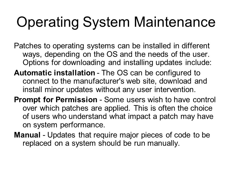 Operating System Maintenance