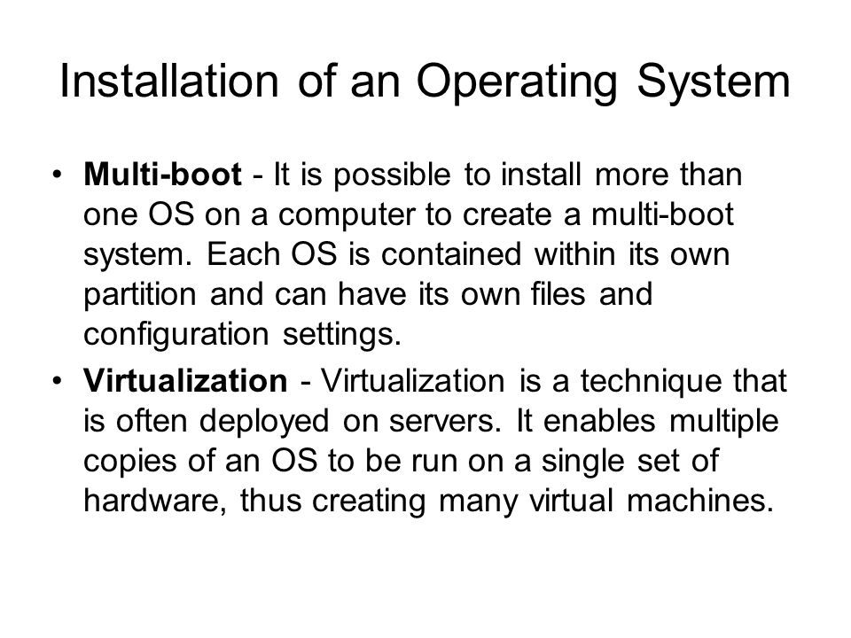 Installation of an Operating System