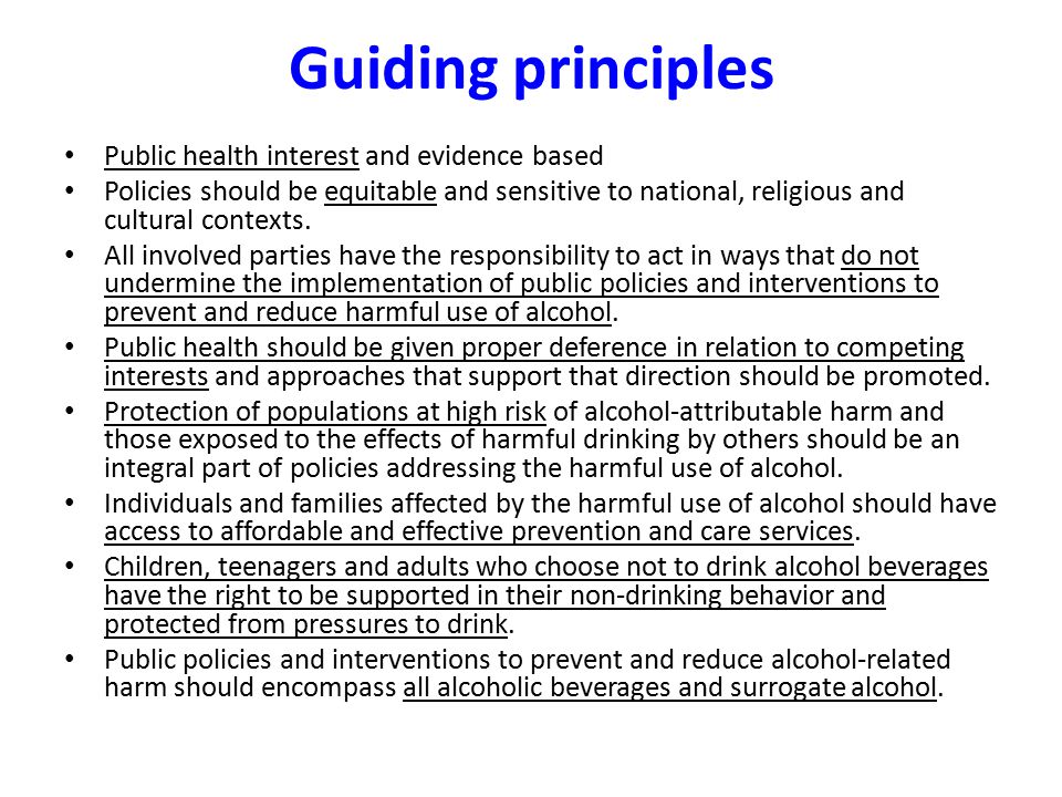 Guiding principles Public health interest and evidence based