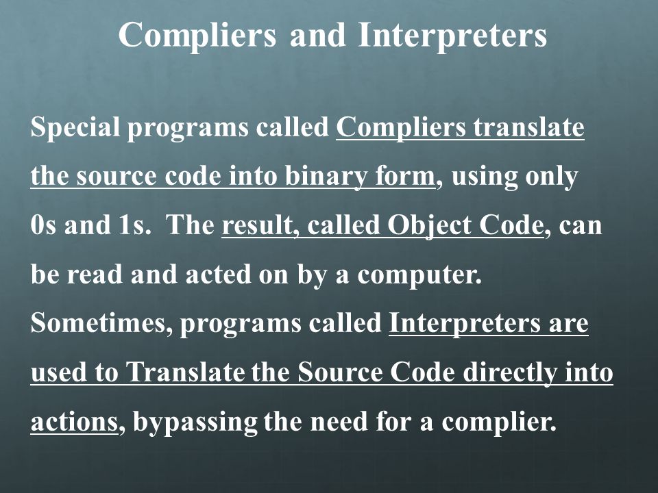 Compliers and Interpreters