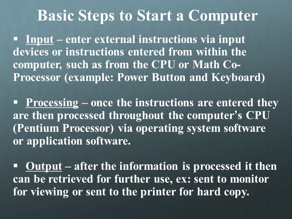 Basic Steps to Start a Computer