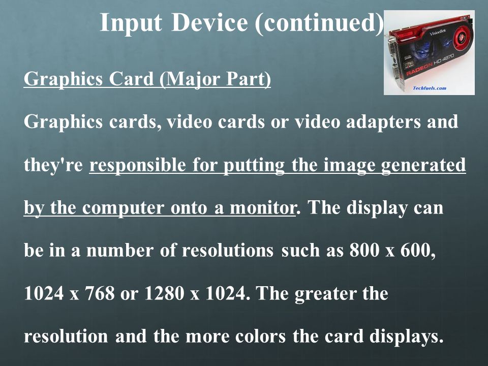 Input Device (continued)