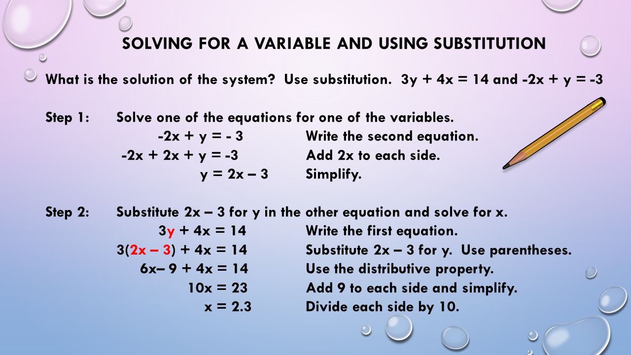 SOLVING FOR A VARIABLE AND USING SUBSTITUTION