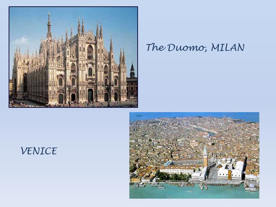 The Duomo, MILAN VENICE