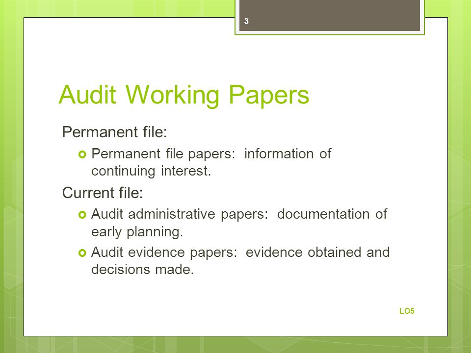 Audit Working Papers Permanent file: Current file: