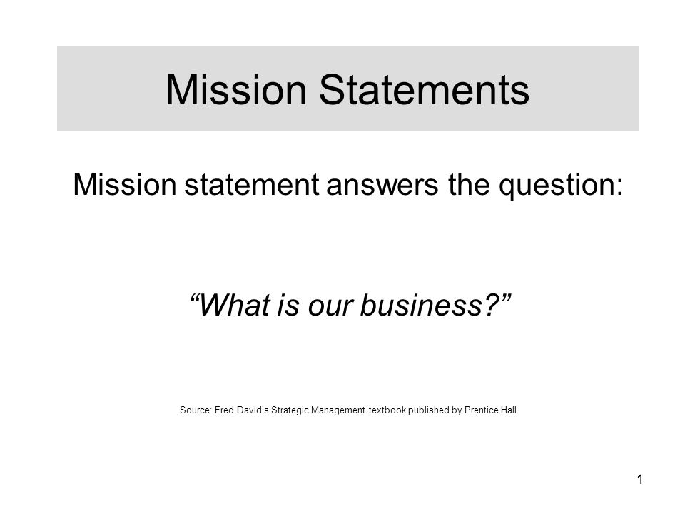 Mission statement answers the question: