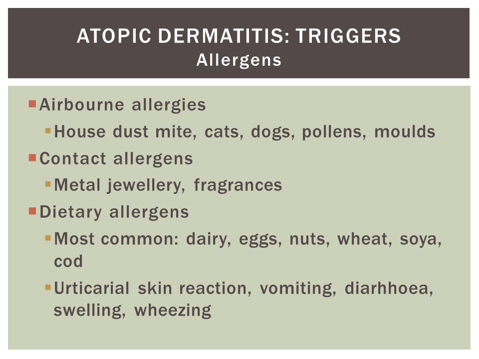 Atopic Dermatitis: Triggers Allergens