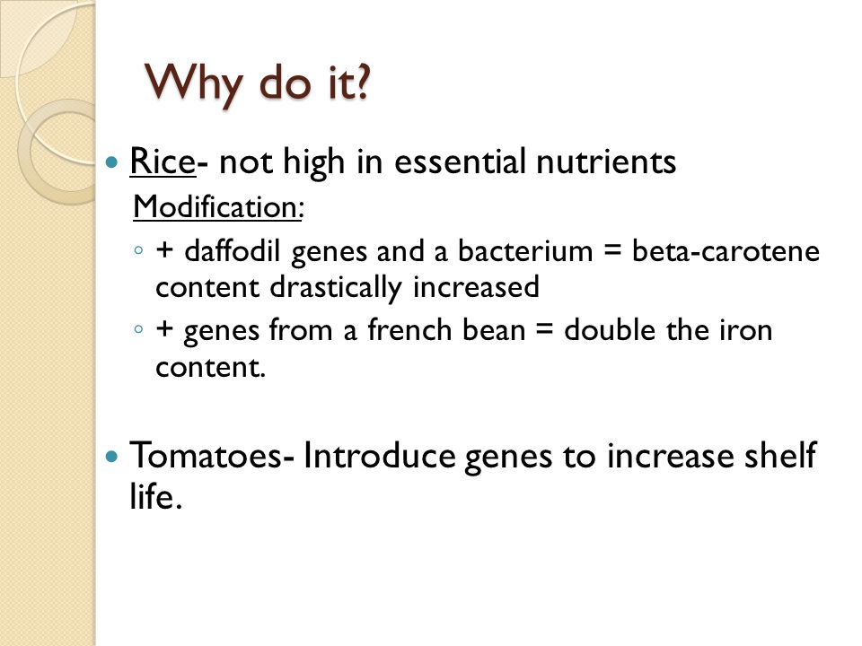 Why do it Rice- not high in essential nutrients