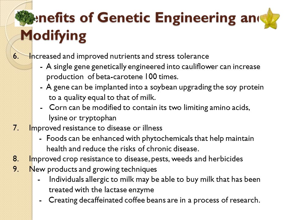 Benefits of Genetic Engineering and Modifying