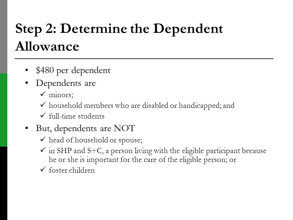 Step 2: Determine the Dependent Allowance