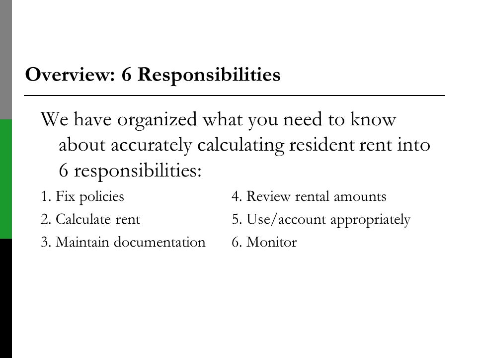 Overview: 6 Responsibilities