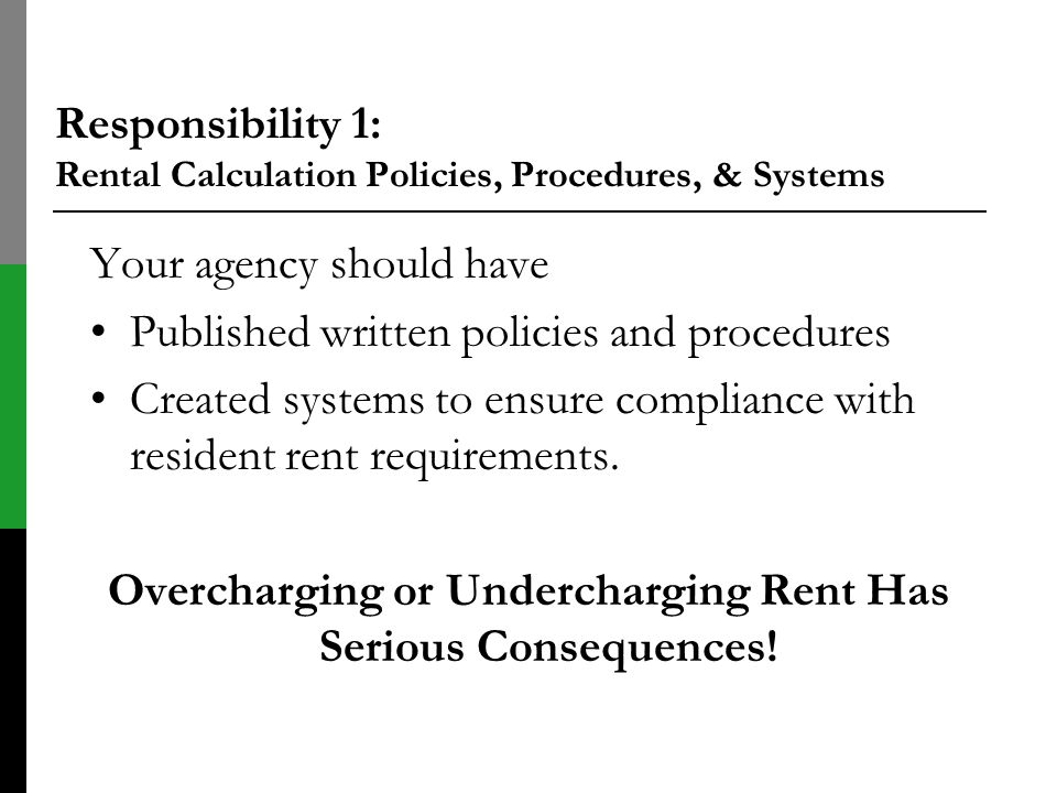 Responsibility 1: Rental Calculation Policies, Procedures, & Systems