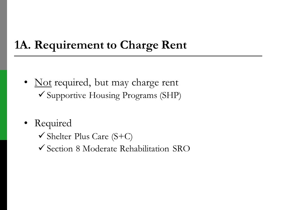 1A. Requirement to Charge Rent