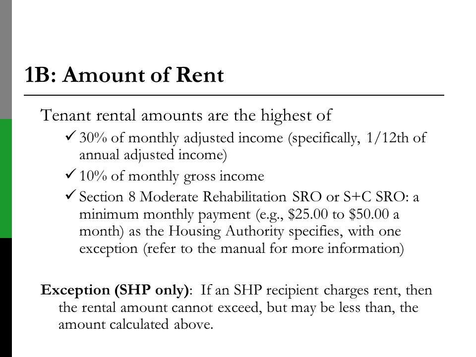 1B: Amount of Rent Tenant rental amounts are the highest of
