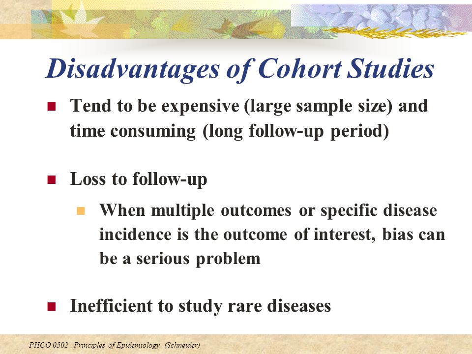 Disadvantages of Cohort Studies