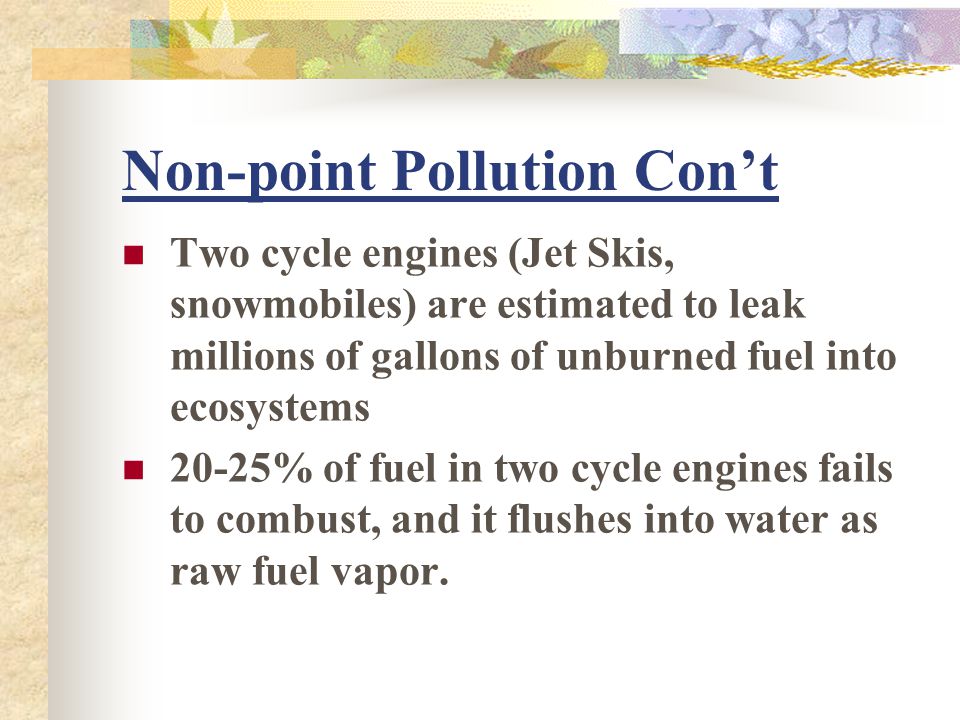 Non-point Pollution Con’t