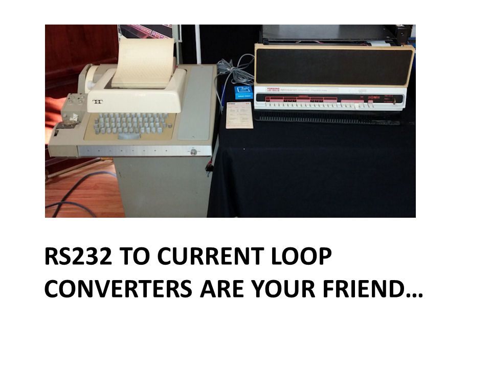RS232 to current loop converters are your friend…
