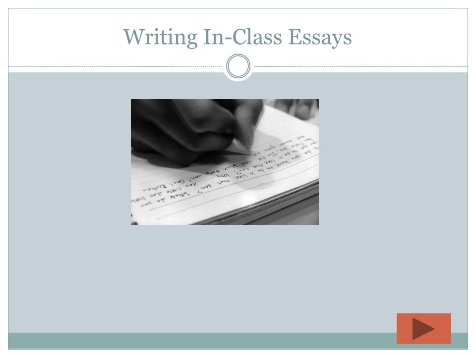Writing In-Class Essays