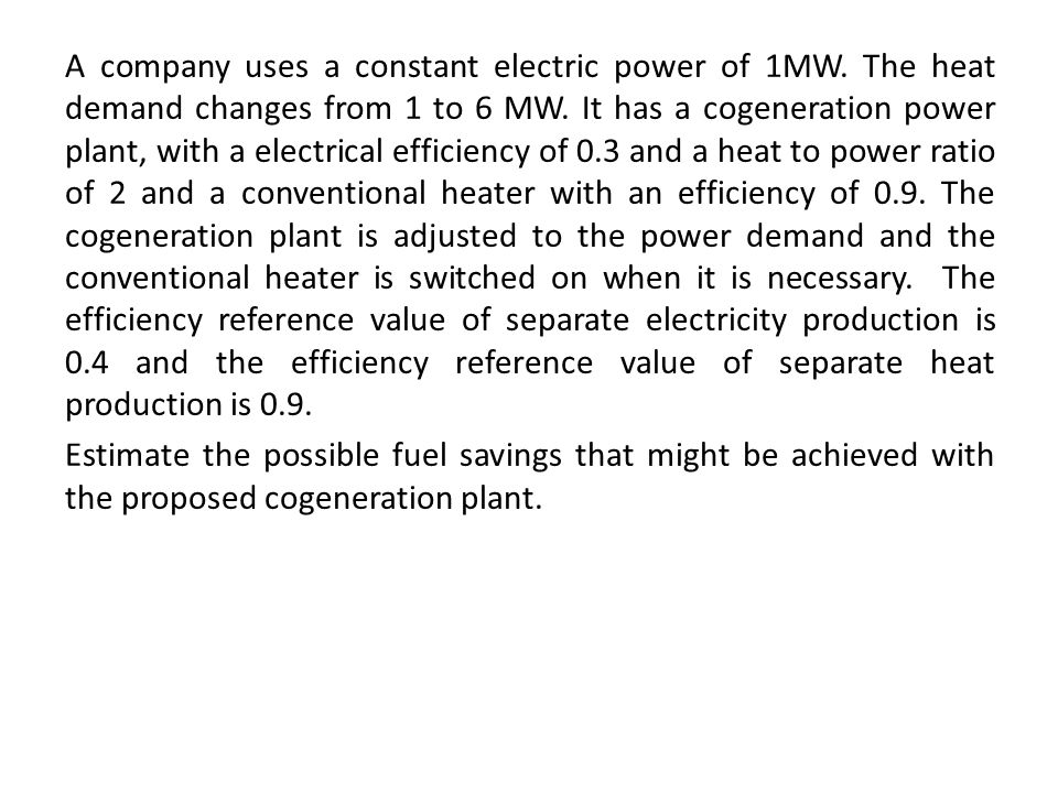 A company uses a constant electric power of 1MW