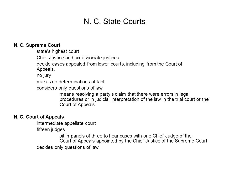 N. C. State Courts