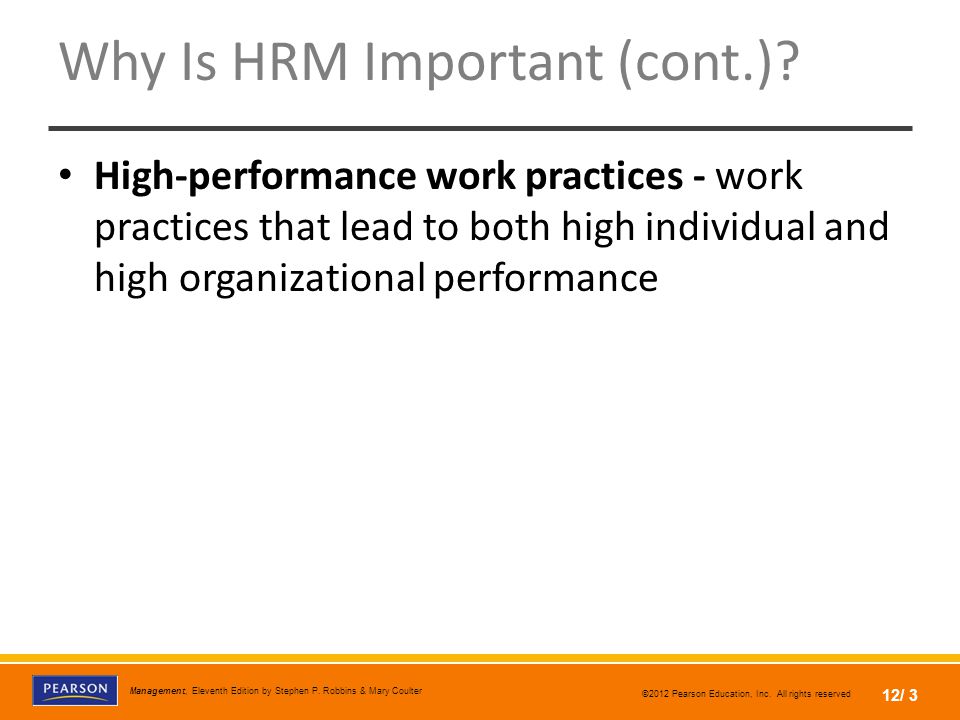 Why Is HRM Important (cont.)